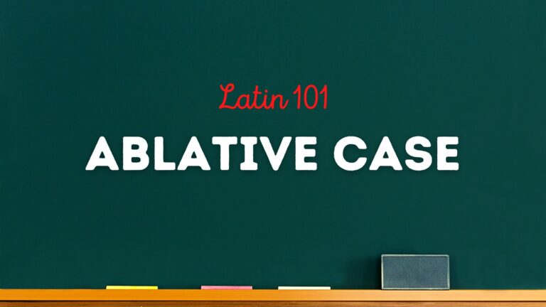 Latin 101 ablative case is written on a green chalkboard