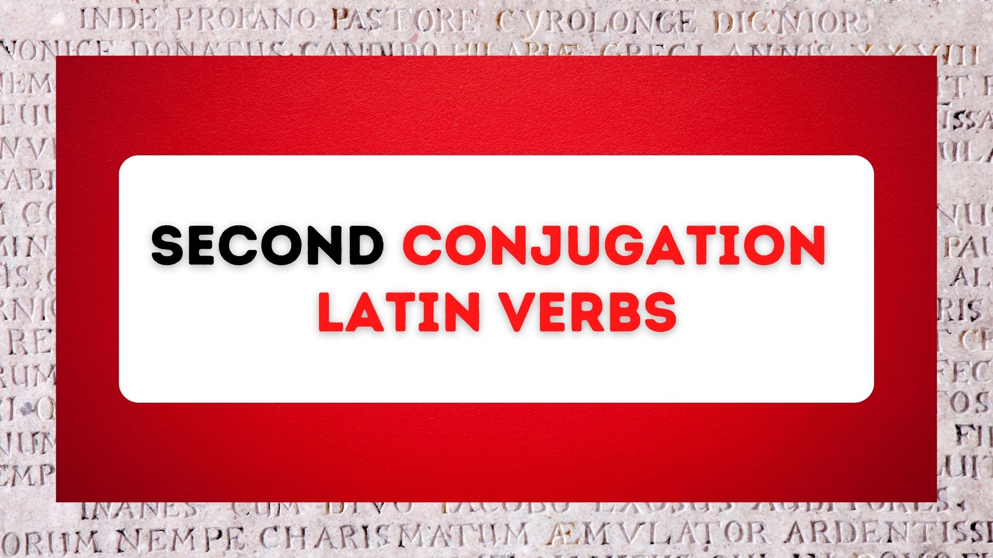 Second conjugation Latin verbs
