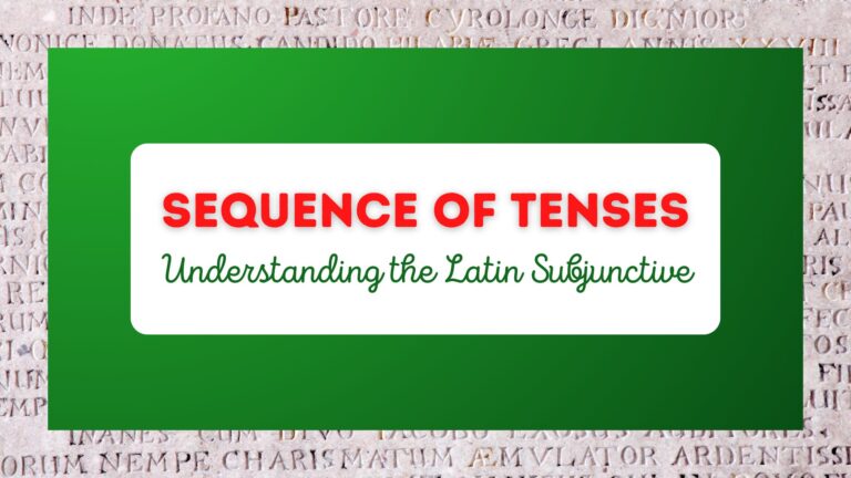 A blog graphic says "Sequence of tenses - understanding the Latin subjunctive" with green background