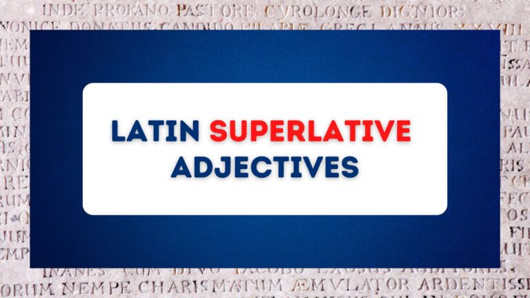 A blog graphic says Latin superlative adjectives with a blue background